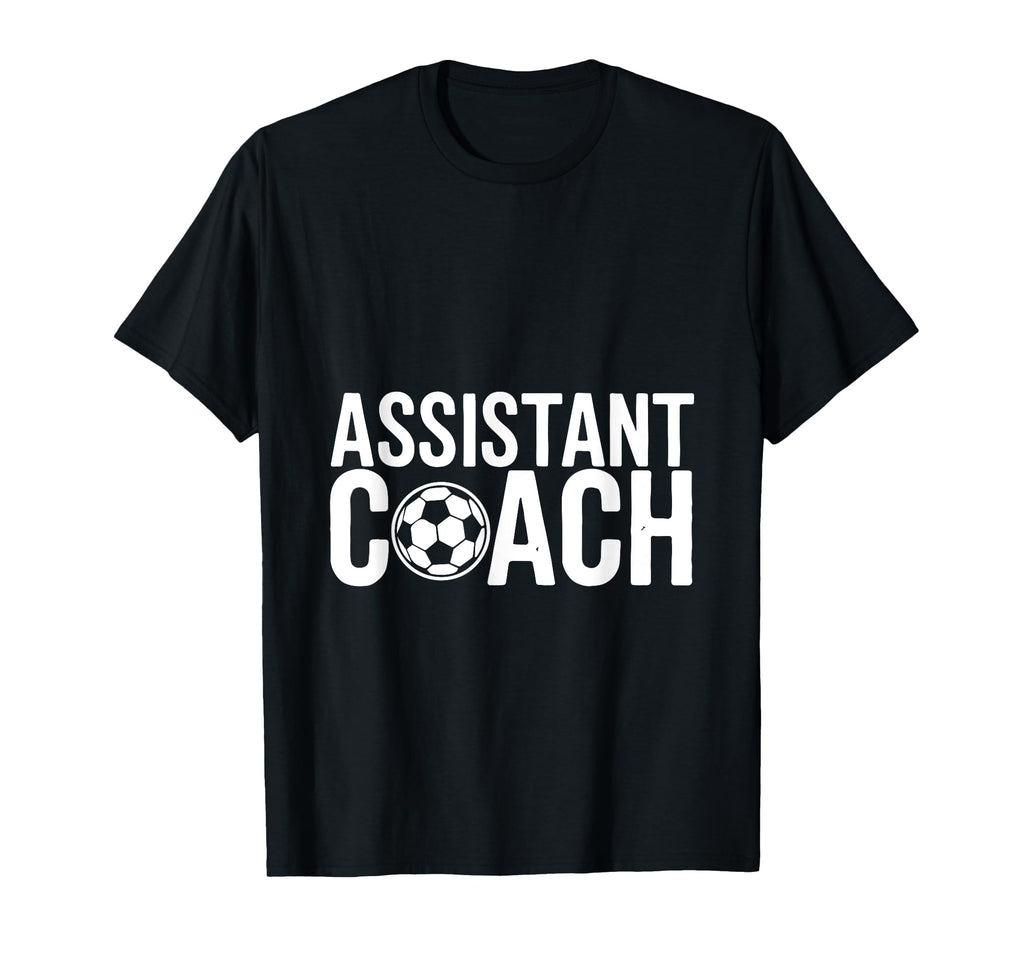Assistant Coach Soccer Enthusiast T-Shirt - Aesthetic Graphic Unisex - T-Shirt, Sweatshirt, Hoodie