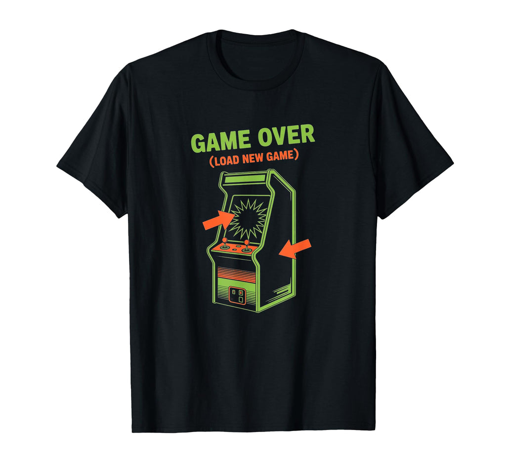 Game Over Load New Game Arcade Gamer T-Shirt - Streetwear Style Men Women - T-Shirt, Sweatshirt, Hoodie