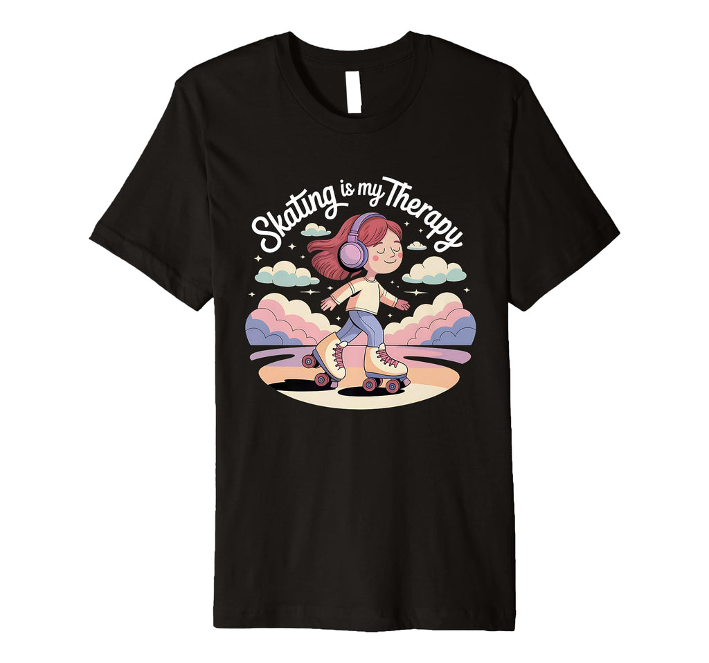 Roller Skate Roller Skating Therapy Rolling T-Shirt - Graphic Print Unisex - T-Shirt, Sweatshirt, Hoodie