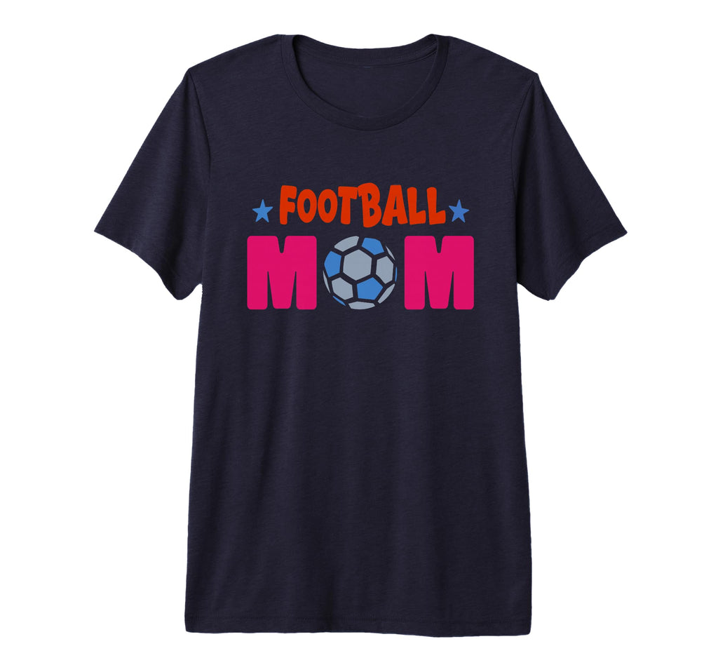 Football Mom Soccer Game Day Gift Proud T-Shirt - Graphic Print Unisex - T-Shirt, Sweatshirt, Hoodie