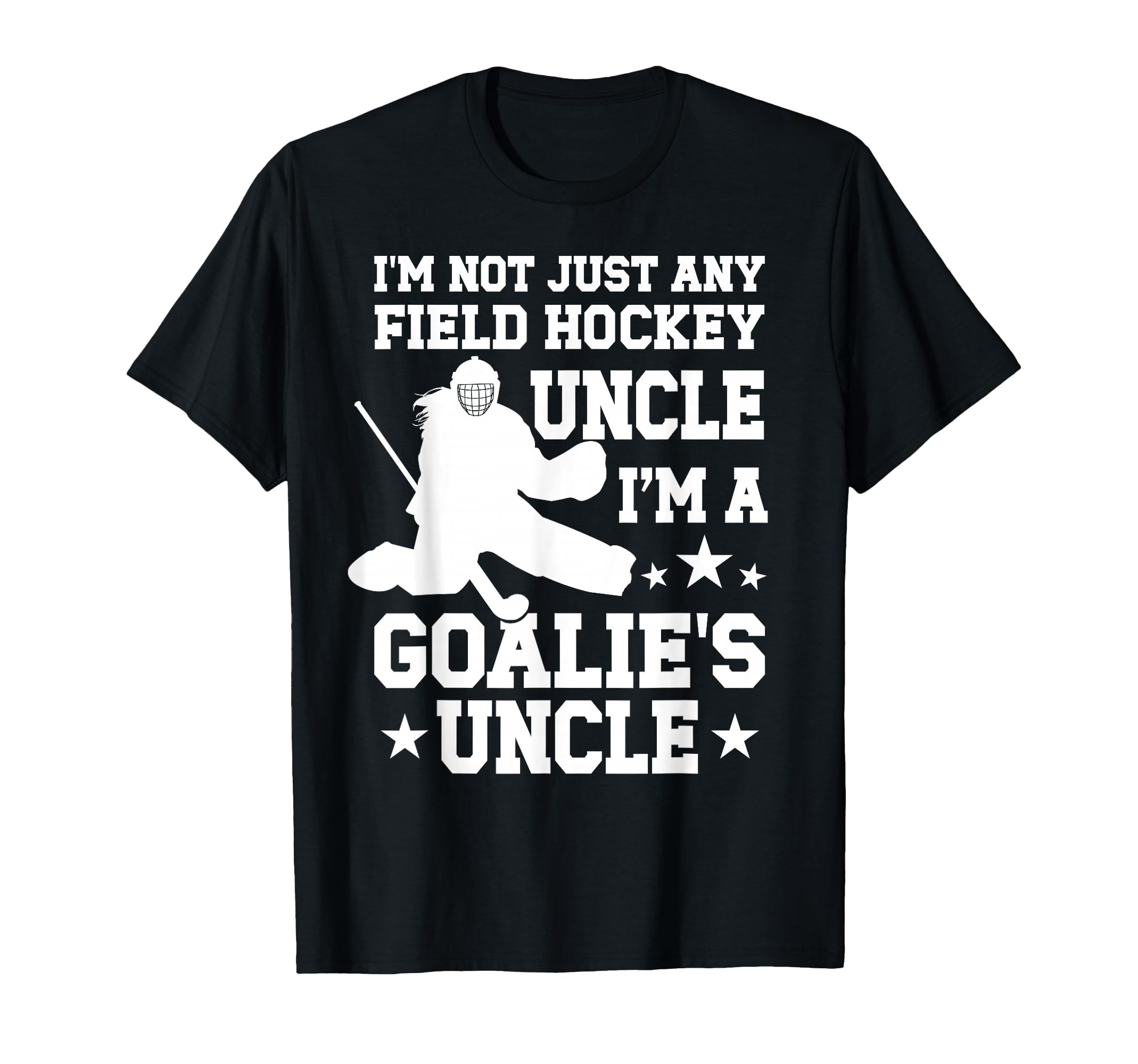 Field Hockey Goalie Uncle Field T-Shirt - Aesthetic Graphic Men Women - T-Shirt, Sweatshirt, Hoodie