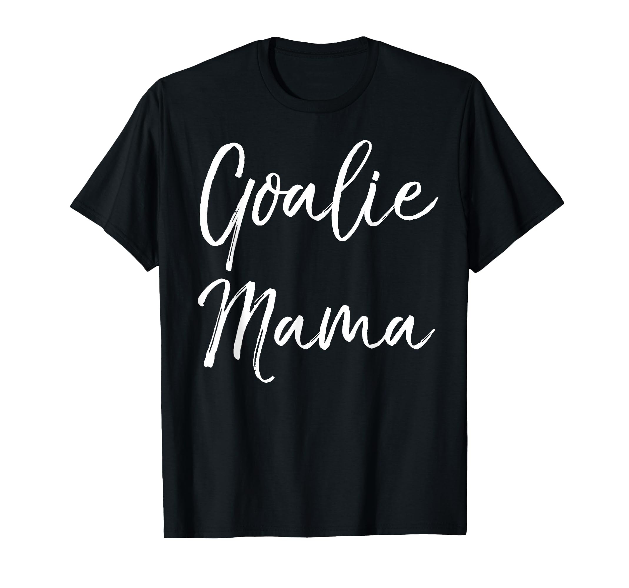 Soccer Mom Goal Keeper Gift Goalie Mama T-Shirt - Minimalist Print Unisex - T-Shirt, Sweatshirt, Hoodie