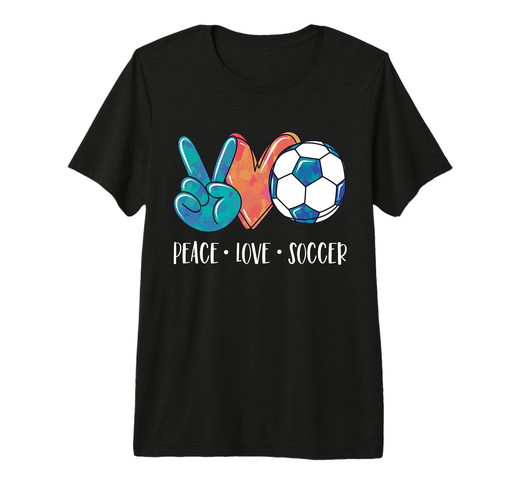 Soccer Lovers Peace Love Soccer T-Shirt - Casual Everyday Wear Men Women - T-Shirt, Sweatshirt, Hoodie