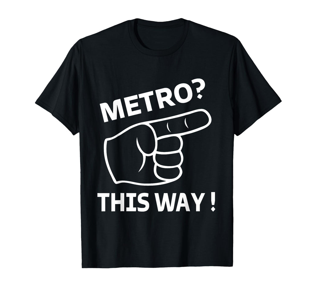 Metro Guy Funny Meme Soccer Metro This T-Shirt - Graphic Print Men Women - T-Shirt, Sweatshirt, Hoodie