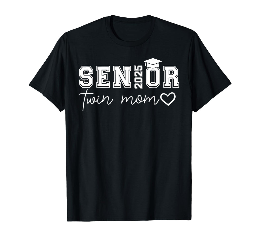 Senior 2025 Proud Twin Mom Class 2025 T-Shirt - Novelty Apparel for Adults - T-Shirt, Sweatshirt, Hoodie