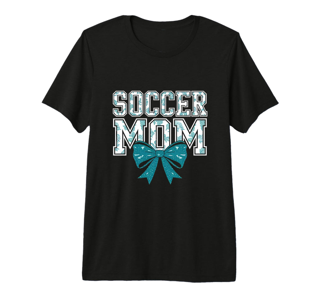 Soccer Mom Coquette Bow Mothers T-Shirt - Casual Everyday Wear Men Women - T-Shirt, Sweatshirt, Hoodie