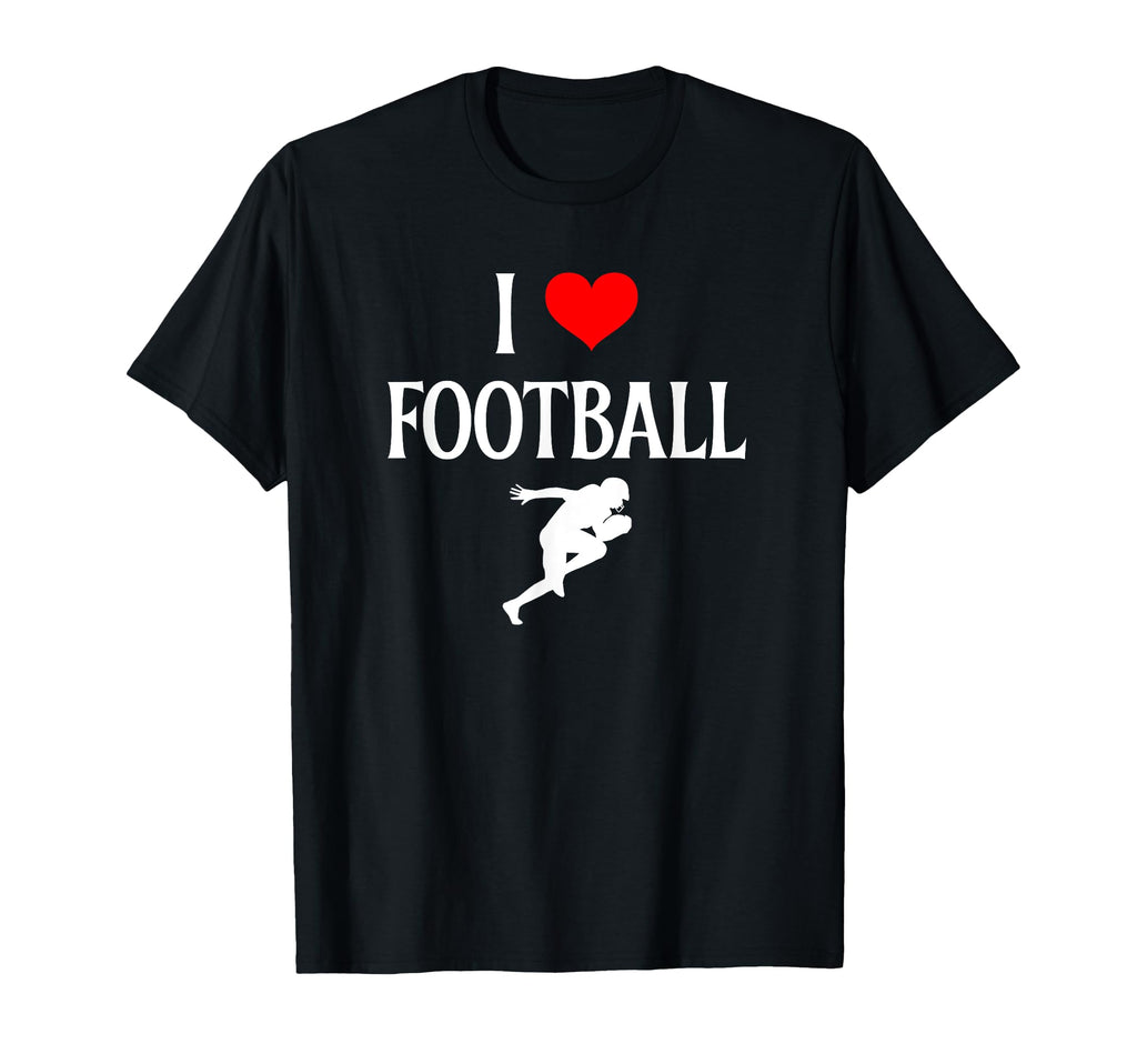I Love Football I Heart Football Funny T-Shirt - Fun Novelty Design Unisex - T-Shirt, Sweatshirt, Hoodie