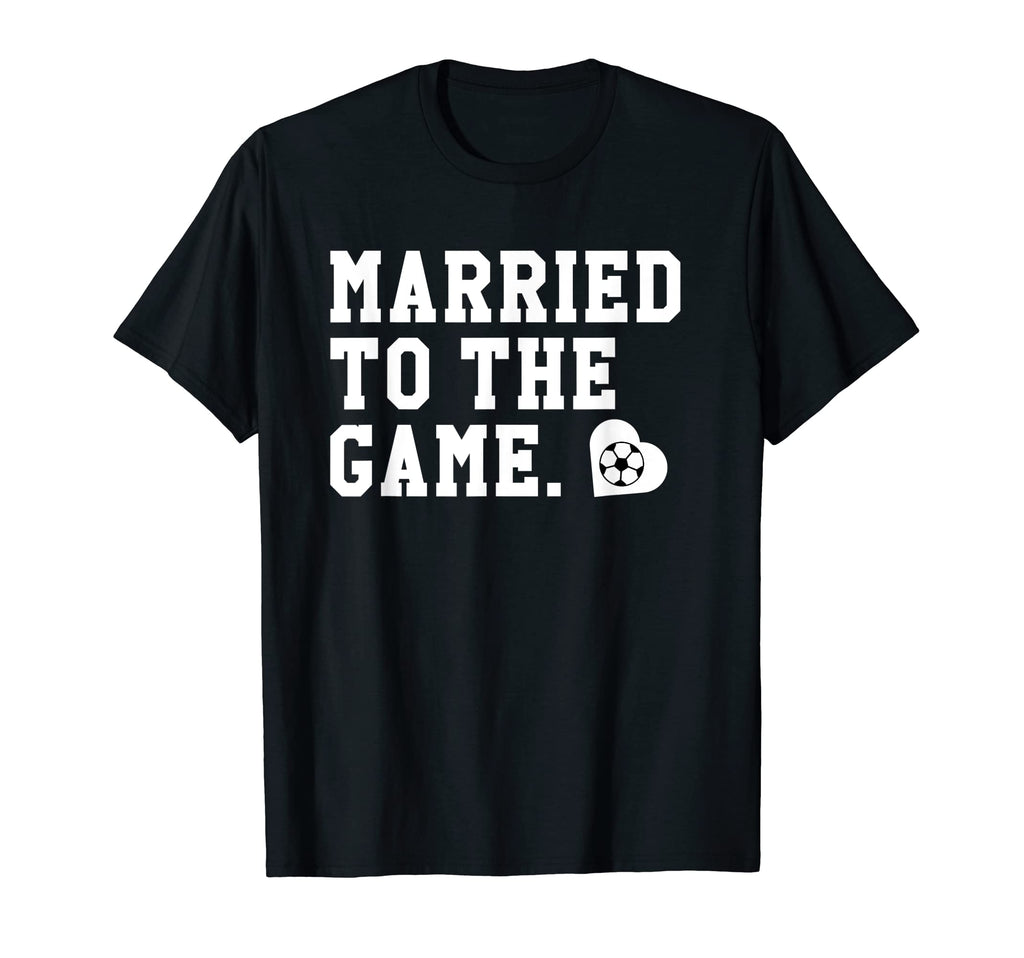 Soccer Wife Soccer Mama Married To T-Shirt - Minimalist Print for Adults - T-Shirt, Sweatshirt, Hoodie