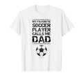 My Favorite Soccer Player Calls Me T-Shirt - Fun Novelty Design Men Women - T-Shirt, Sweatshirt, Hoodie