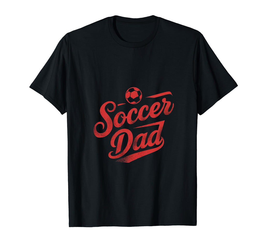 Soccer Dad Designs Daddy Fathers Day T-Shirt - Trendy Graphic Unisex - T-Shirt, Sweatshirt, Hoodie