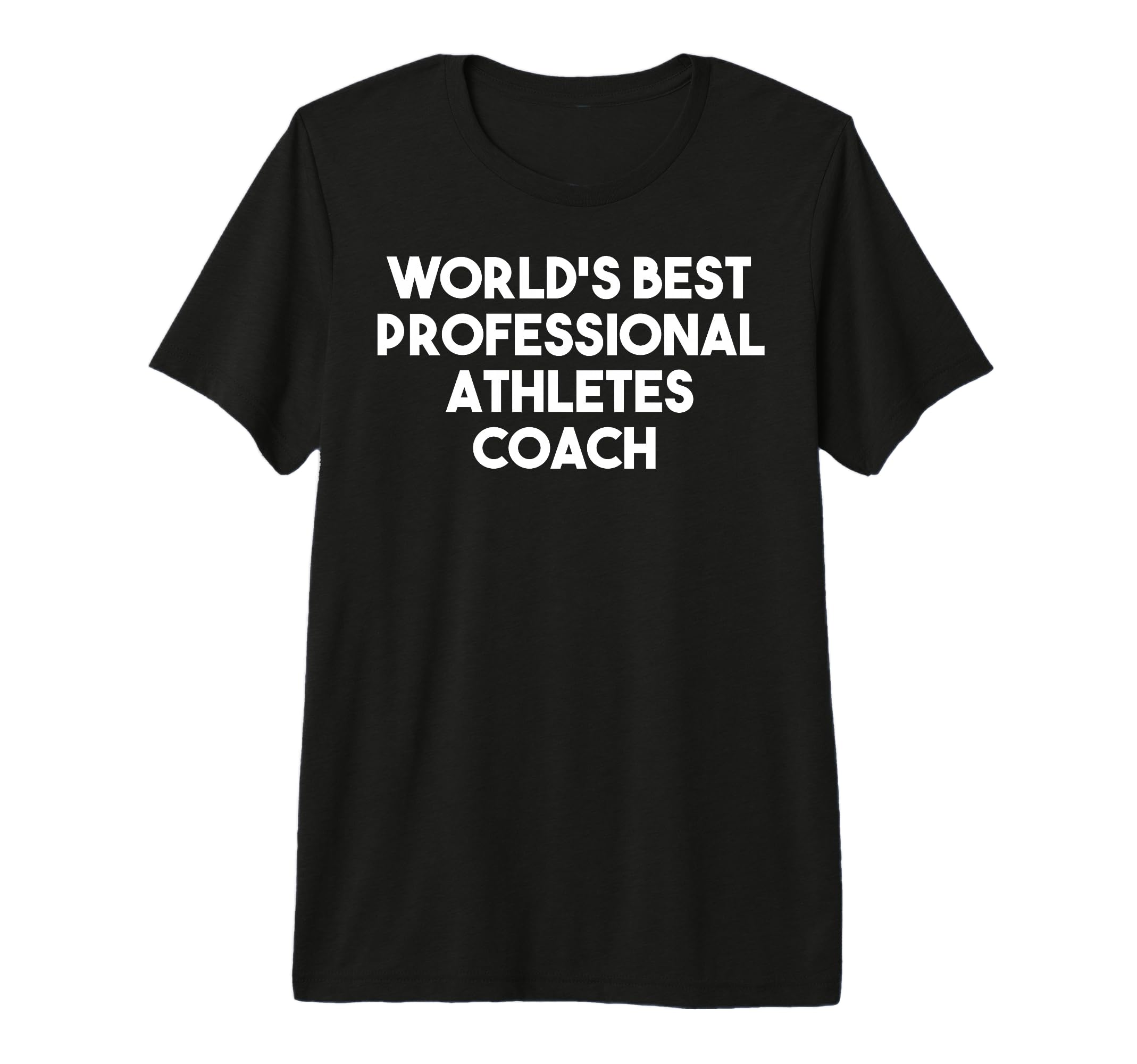 Worlds Best Professional Athletes T-Shirt - Minimalist Print for Adults - T-Shirt, Sweatshirt, Hoodie