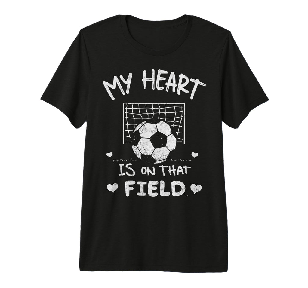 My Heart Is That Field Soccer Player T-Shirt - Aesthetic Graphic Men Women - T-Shirt, Sweatshirt, Hoodie