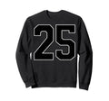 Black Sports Team Number 25 Fan Sweatshirt - Custom Art Print Unisex - T-Shirt, Sweatshirt, Hoodie