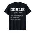 Goalie Craziest Player Team T-Shirt - Minimalist Print for Adults - T-Shirt, Sweatshirt, Hoodie