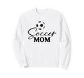 Soccer Mom Ball Sweatshirt - Custom Art Print for Adults - T-Shirt, Sweatshirt, Hoodie