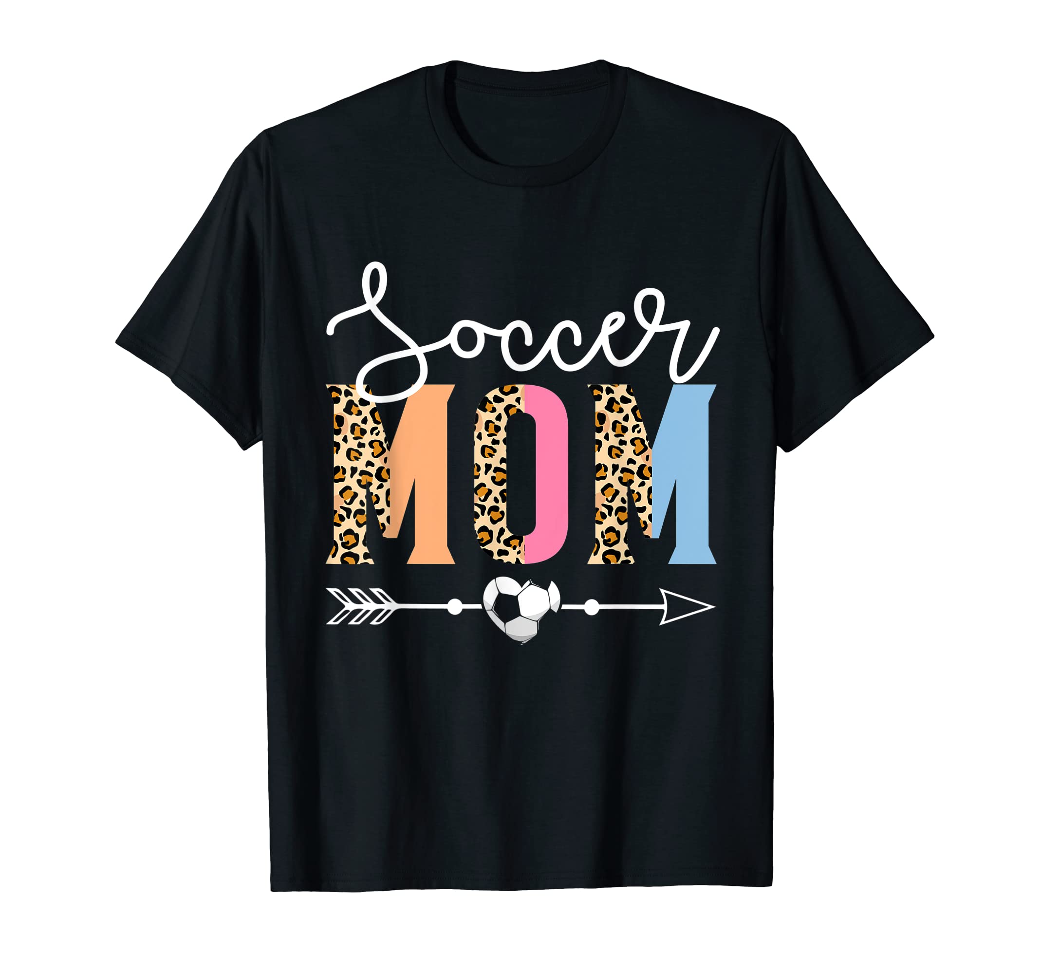 Soccer Mom Soccer Game Mothers Day Leopard T-Shirt - Novelty Apparel Unisex - T-Shirt, Sweatshirt, Hoodie