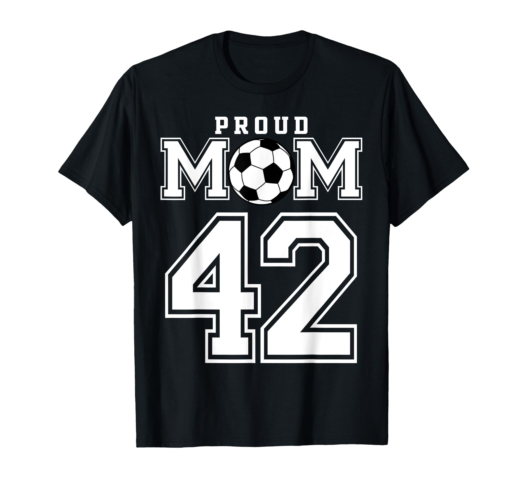 Number 42 Custom Proud Soccer Futbol T-Shirt - Aesthetic Graphic Unisex - T-Shirt, Sweatshirt, Hoodie
