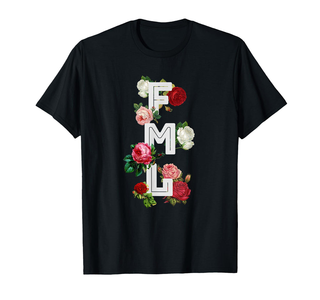 Fml Fuck My Life 90S Rose E E Aesthetic T-Shirt - Graphic Print for Adults - T-Shirt, Sweatshirt, Hoodie