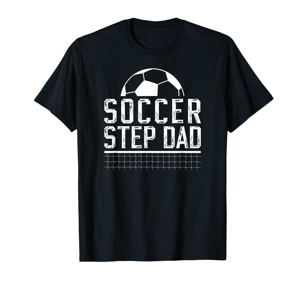 Soccer Step Dad Soccer Player Stepfather T-Shirt - Trendy Graphic Unisex - T-Shirt, Sweatshirt, Hoodie