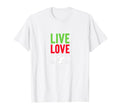 Live Love Soccer Inspiring Sports Fan T-Shirt - Minimalist Print Men Women - T-Shirt, Sweatshirt, Hoodie