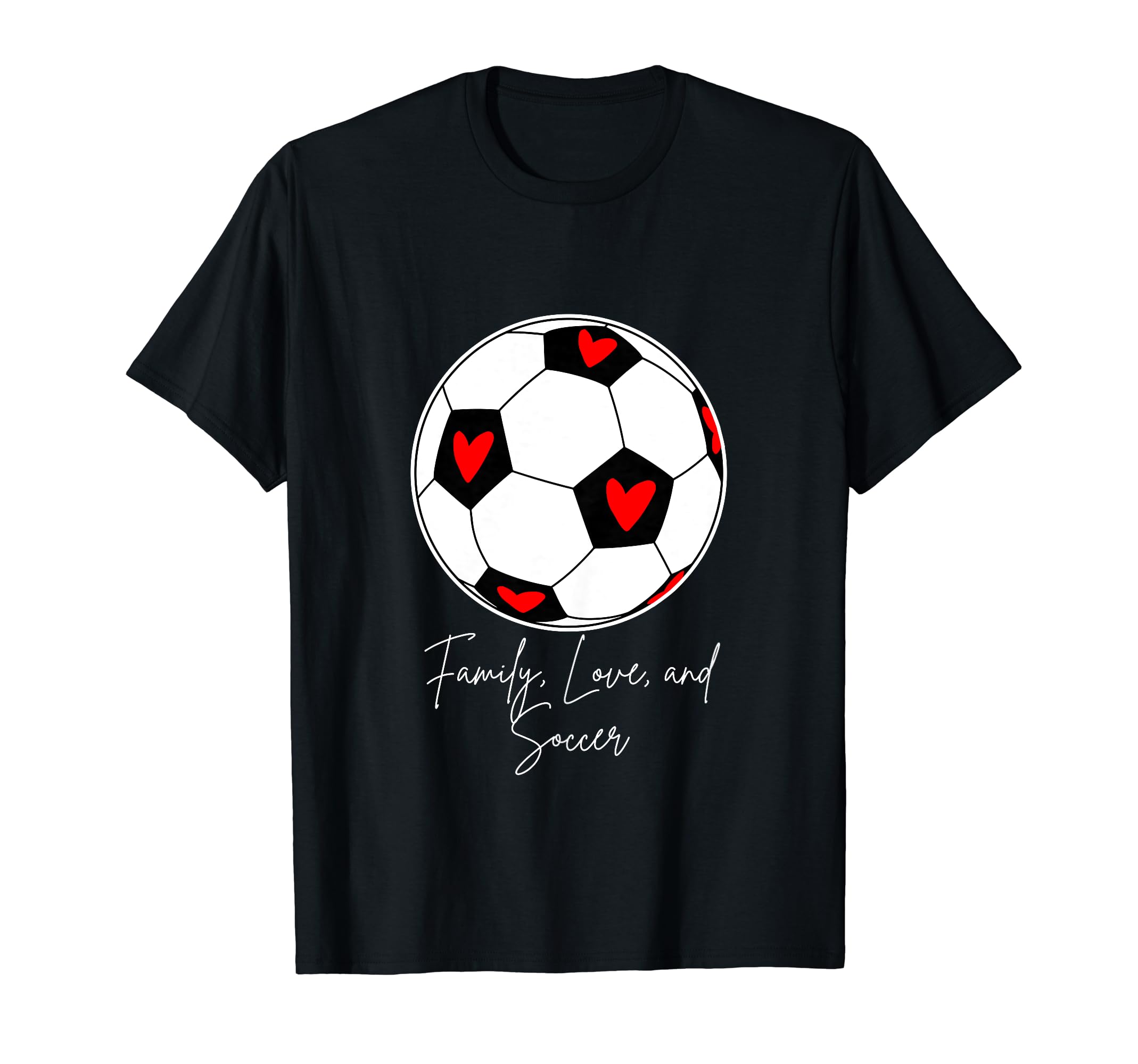 Family Love And Soccer T-Shirt - Aesthetic Graphic Unisex - T-Shirt, Sweatshirt, Hoodie