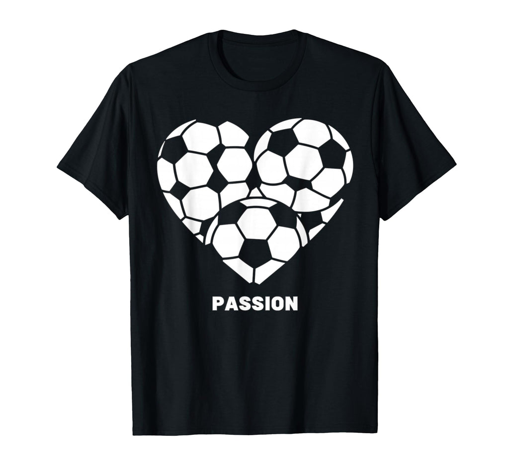 Soccer Heart Passion Football Soccer T-Shirt - Unique Graphic Men Women - T-Shirt, Sweatshirt, Hoodie