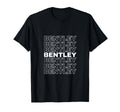 Bentley Proud Family Reunion Last Name T-Shirt - Trendy Graphic Unisex - T-Shirt, Sweatshirt, Hoodie
