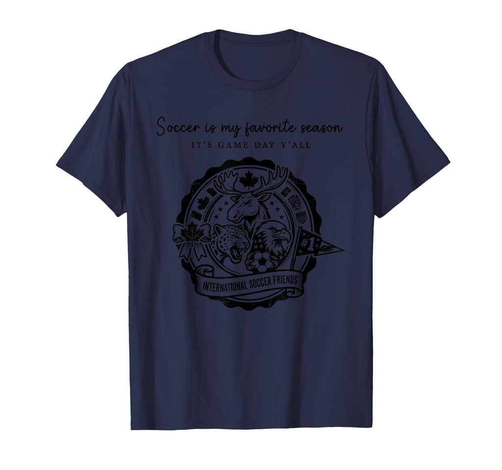 Soccer Is My Favorite Season Its Game T-Shirt - Graphic Print for Adults - T-Shirt, Sweatshirt, Hoodie