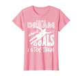 Soccer Goalie Some Dream About Goals I T-Shirt - Trendy Graphic Unisex - T-Shirt, Sweatshirt, Hoodie