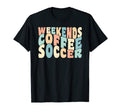 Soccer Weekends Coffee Soccer T-Shirt - Casual Everyday Wear for Adults - T-Shirt, Sweatshirt, Hoodie
