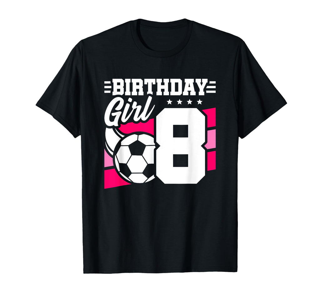 Soccer Birthday Party 8 Year Old 8Th T-Shirt - Unique Graphic Unisex - T-Shirt, Sweatshirt, Hoodie