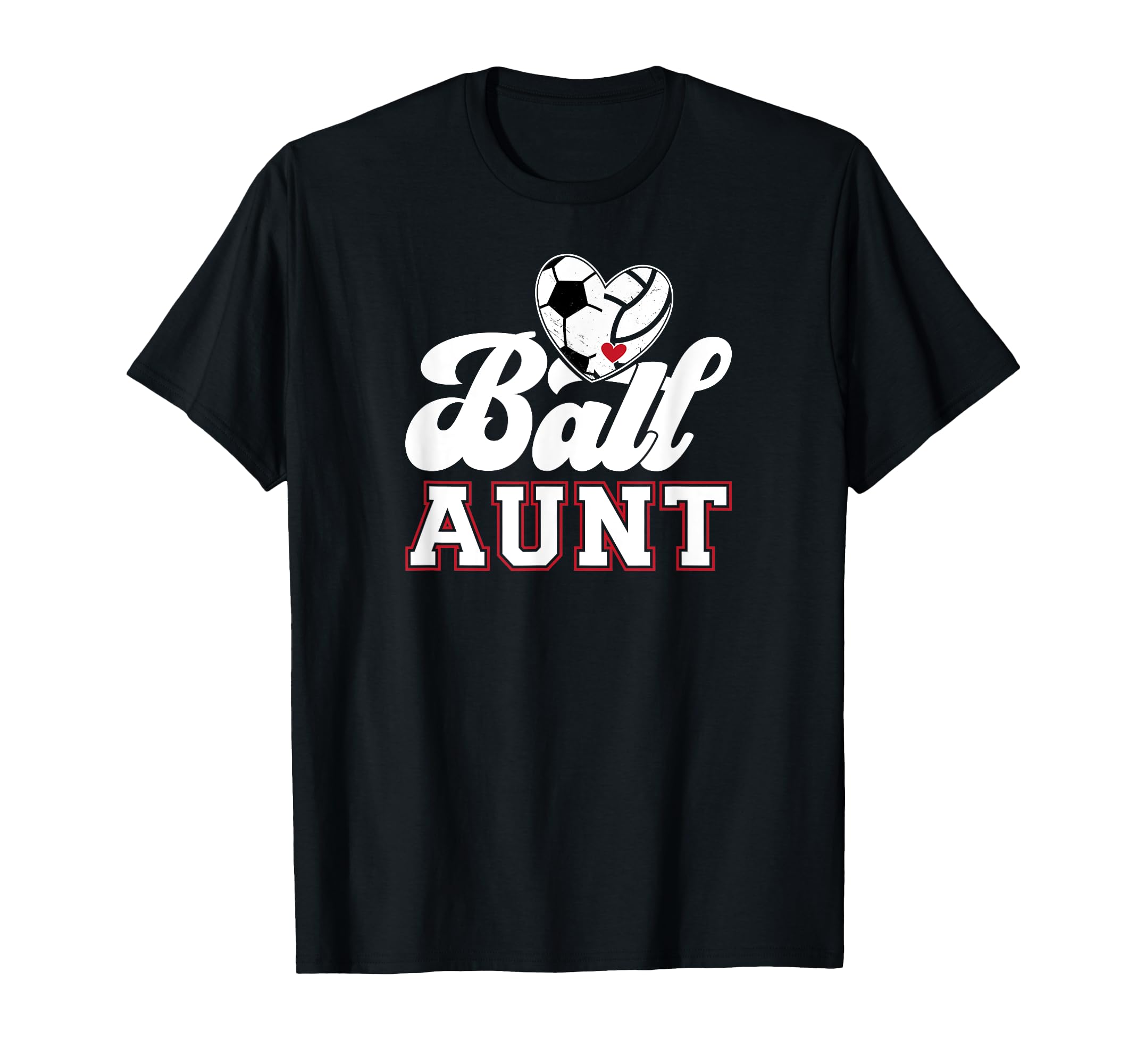 Ball Aunt Heart Soccer Volleyball Aunt T-Shirt - Novelty Apparel Men Women - T-Shirt, Sweatshirt, Hoodie