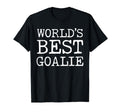 Worlds Best Goalie Funny Goalkeeper T-Shirt - Graphic Print Unisex - T-Shirt, Sweatshirt, Hoodie