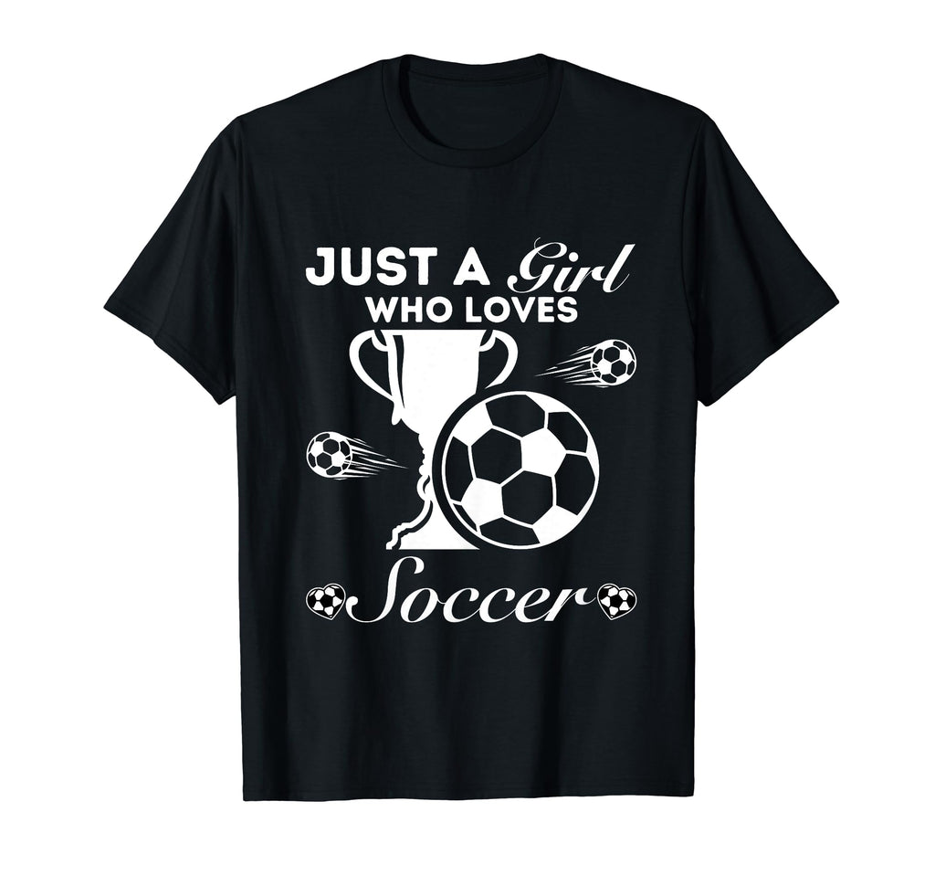 Just Who Loves Soccer T-Shirt - Custom Art Print Men Women - T-Shirt, Sweatshirt, Hoodie
