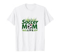 Soccer Mom Life Proud Parent Sideline T-Shirt - Aesthetic Graphic Unisex - T-Shirt, Sweatshirt, Hoodie