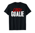 Soccer Lover Crazy Goalie Goalkeeper T-Shirt - Trendy Graphic Men Women - T-Shirt, Sweatshirt, Hoodie