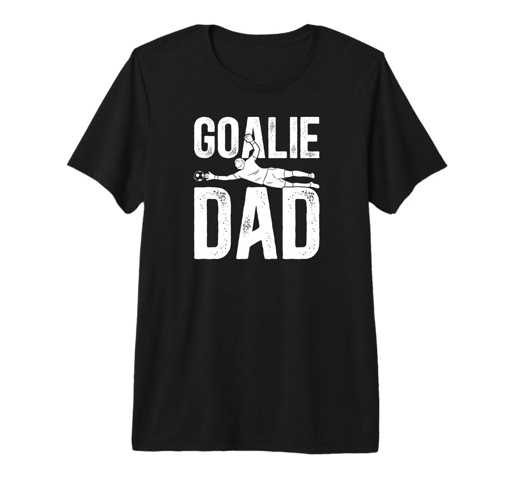 Mens Soccer Goalie Dad Soccer Keeper T-Shirt - Unique Graphic Men Women - T-Shirt, Sweatshirt, Hoodie