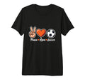 Peace Love Soccer Funny Soccer Player T-Shirt - Graphic Print Men Women - T-Shirt, Sweatshirt, Hoodie