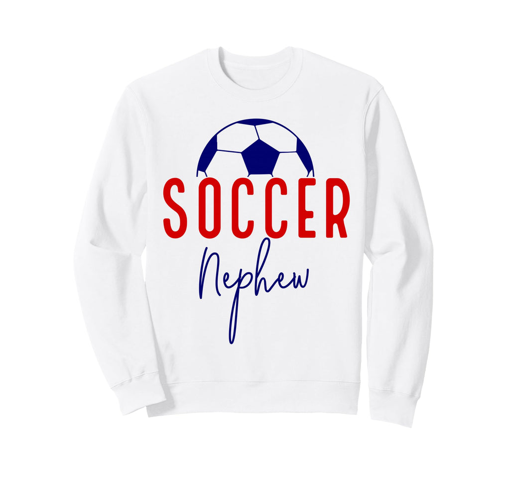 Soccer Nephew Soccer Ball Support Sweatshirt - Unique Graphic for Adults - T-Shirt, Sweatshirt, Hoodie