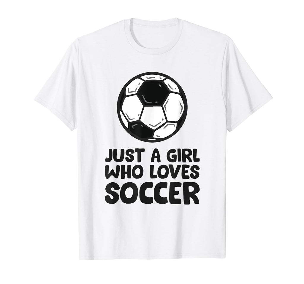 Just Who Loves Soccer T-Shirt - Unique Graphic for Adults - T-Shirt, Sweatshirt, Hoodie