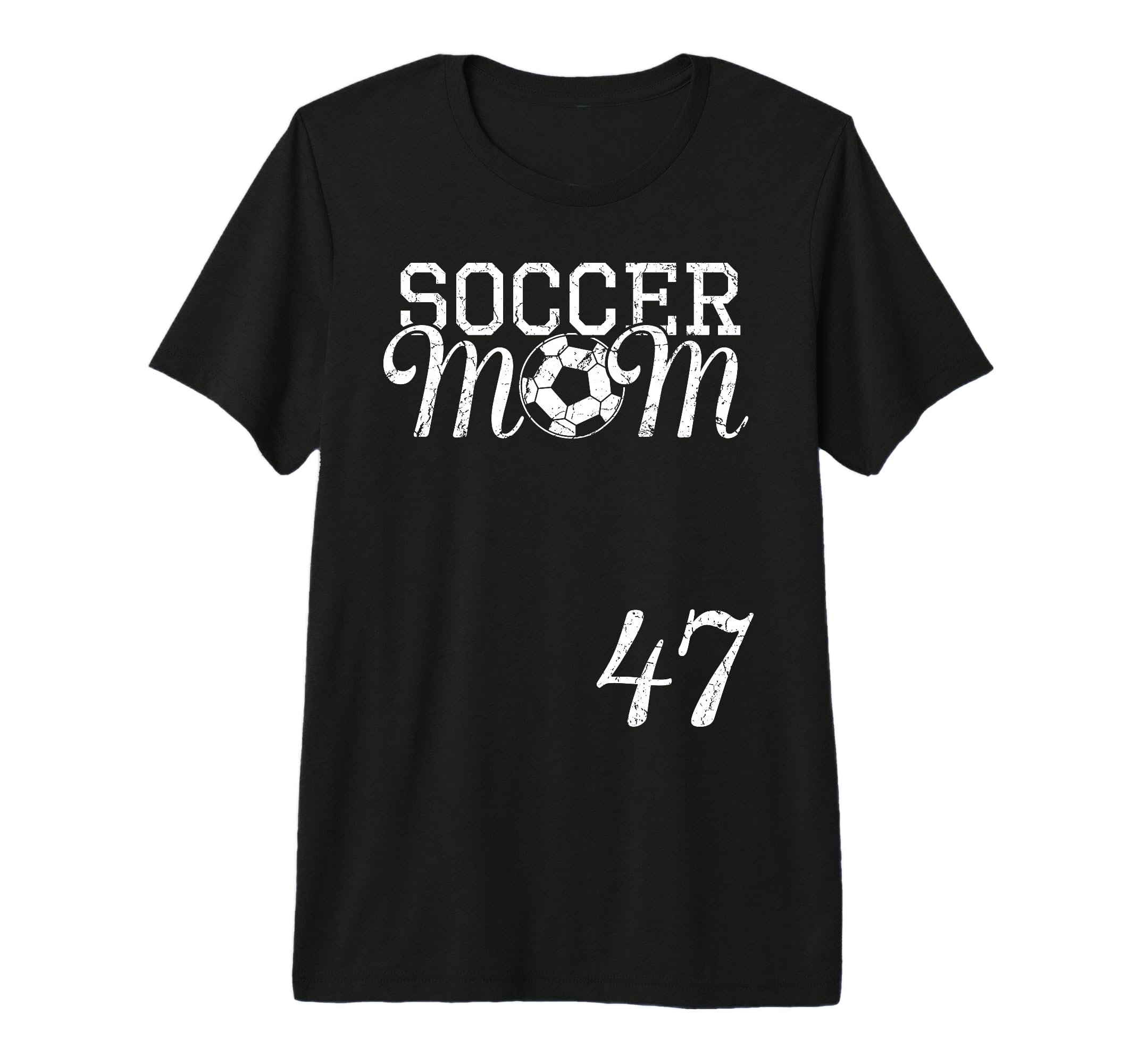 Soccer Mom Jersey Number 47 Favorite T-Shirt - Unique Graphic Unisex - T-Shirt, Sweatshirt, Hoodie