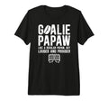 Mens Hockey Goalie Papaw Ice Hockey T-Shirt - Novelty Apparel Unisex - T-Shirt, Sweatshirt, Hoodie