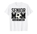 Senior Mom Class 2026 Soccer Mom T-Shirt - Custom Art Print for Adults - T-Shirt, Sweatshirt, Hoodie