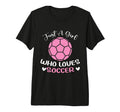 Just Who Loves Soccer Funny Sayings T-Shirt - Streetwear Style Men Women - T-Shirt, Sweatshirt, Hoodie