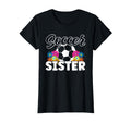 Soccer Sister Family Matching Mothers Day T-Shirt - Trendy Graphic Unisex - T-Shirt, Sweatshirt, Hoodie