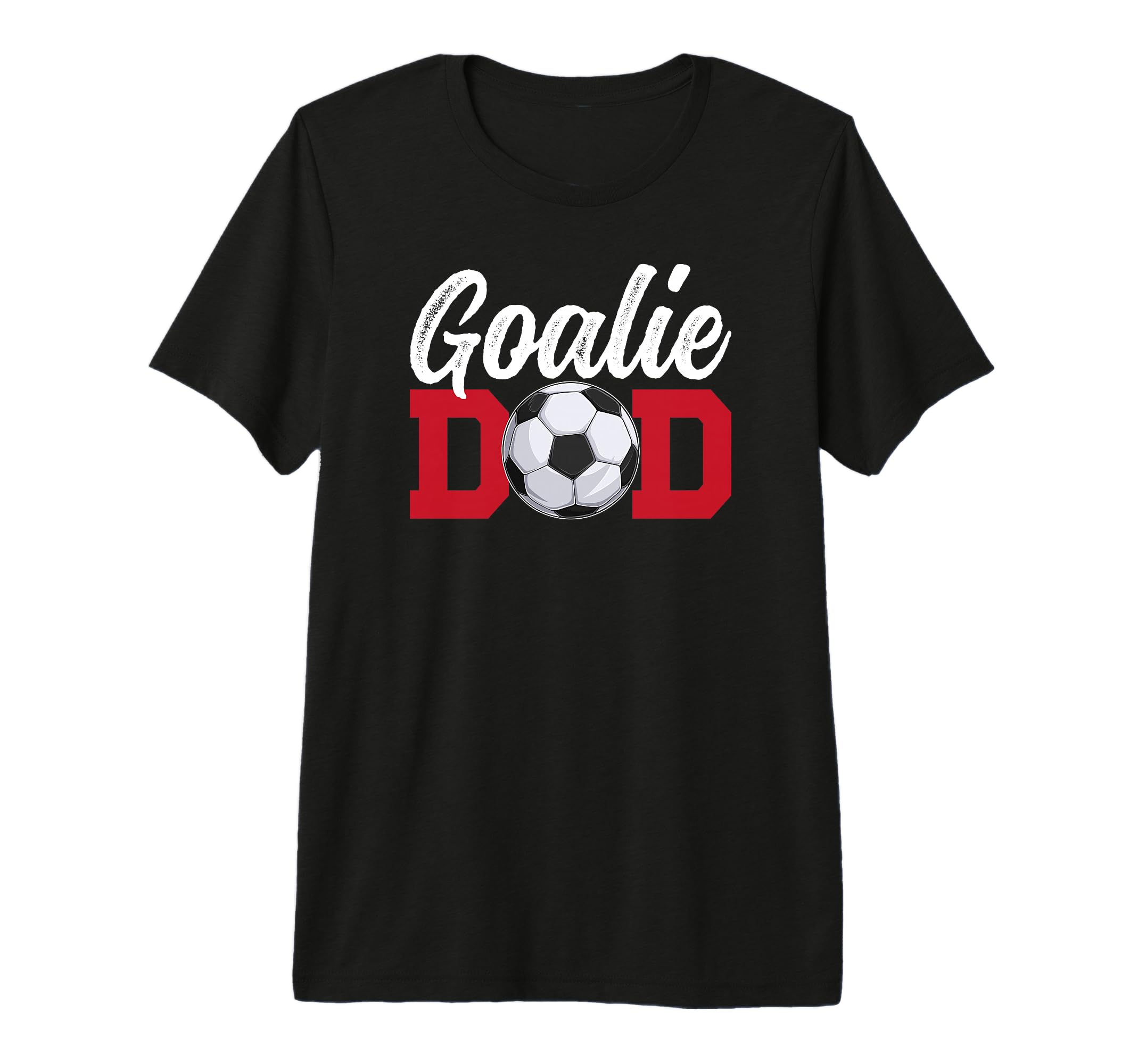 Mens Soccer Goalie Dad Soccer Keeper T-Shirt - Custom Art Print Unisex - T-Shirt, Sweatshirt, Hoodie