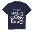 Im My Uncles 1 Cutest Fan Soccer Player T-Shirt - Novelty Apparel Unisex - T-Shirt, Sweatshirt, Hoodie