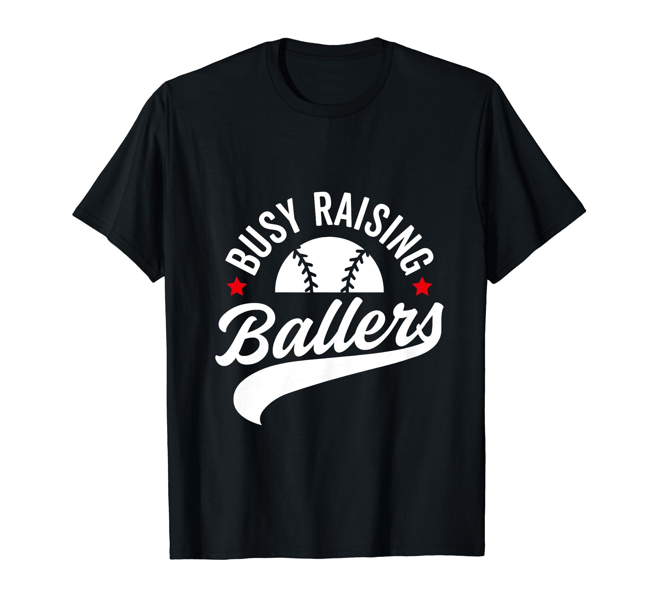 Busy Raising Ballers Baseball Cheer Mom T-Shirt - Graphic Print for Adults - T-Shirt, Sweatshirt, Hoodie