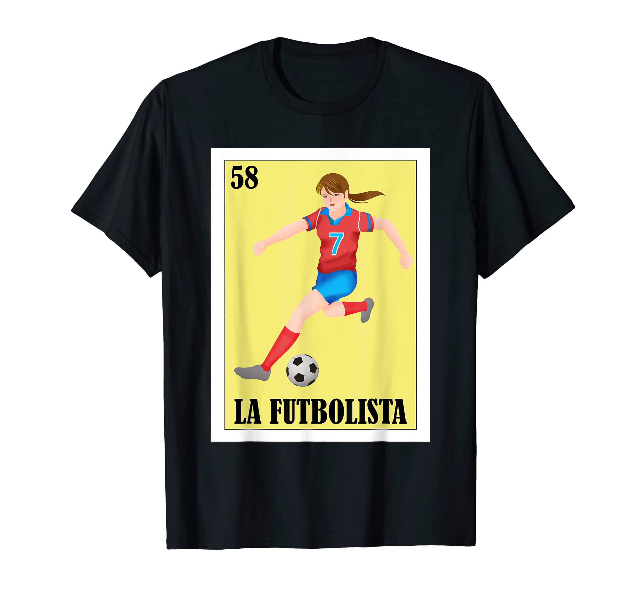 Funny Mexican Soccer La Futbolista T-Shirt - Casual Everyday Wear Men Women - T-Shirt, Sweatshirt, Hoodie