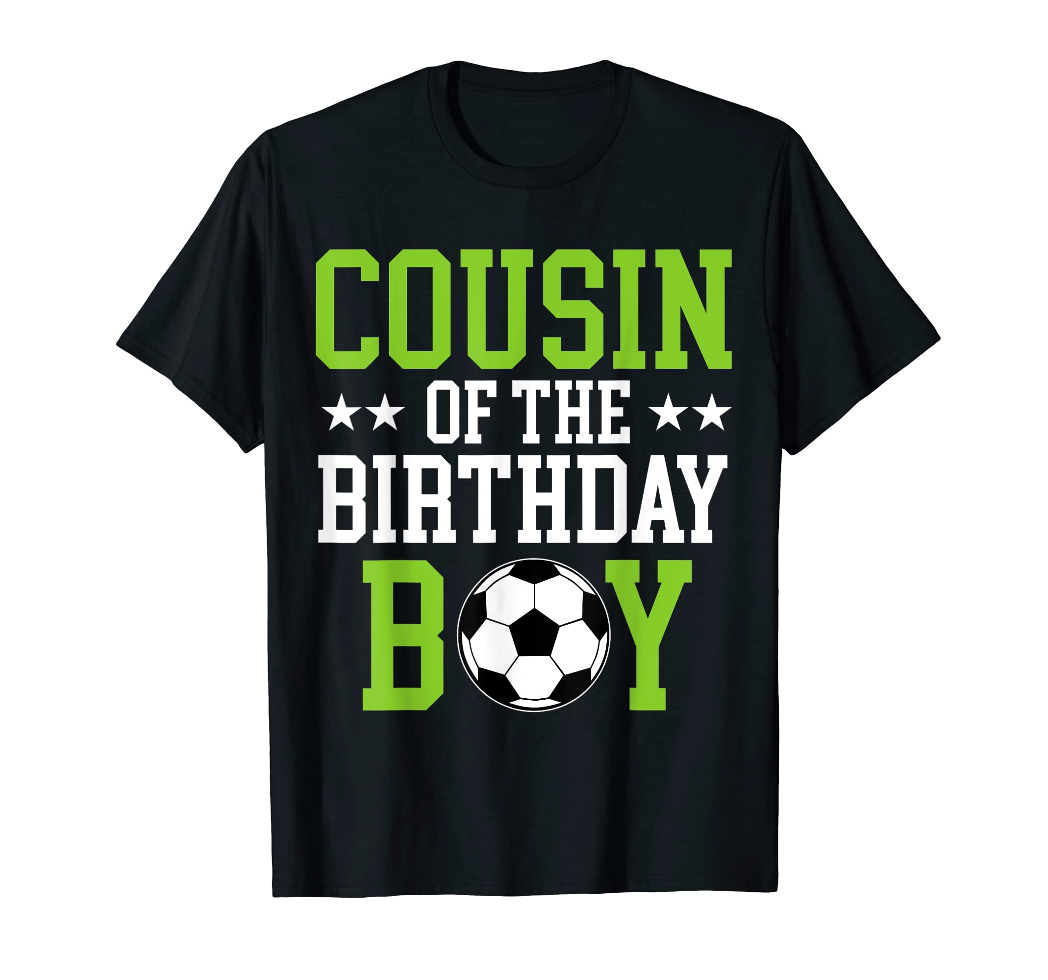 Cousin Birthday Soccer Player Matching T-Shirt - Unique Graphic for Adults - T-Shirt, Sweatshirt, Hoodie